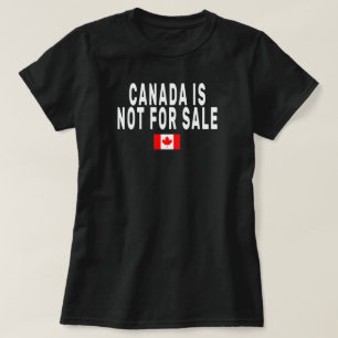 Kanada steht nicht zum Verkauf , Stolz ein Kanadie T-Shirt