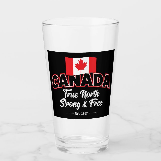 "Kanada True North Strong & Free Est. 1867 Zoll Glas (Vorderseite)