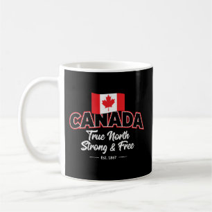 "Kanada True North Strong & Free Est. 1867 Zoll Kaffeetasse
