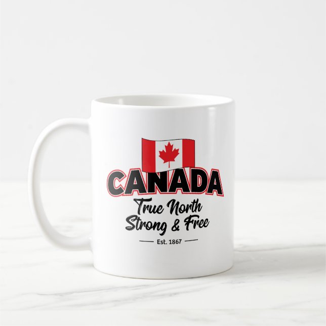 "Kanada True North Strong & Free Est. 1867 Zoll Kaffeetasse (Links)
