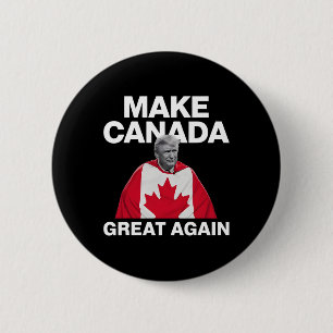 Kanada wieder groß machen Trump Kanadische Flagge Button