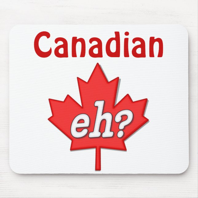 Kanadier Eh? - Anpassen Mousepad (Vorne)