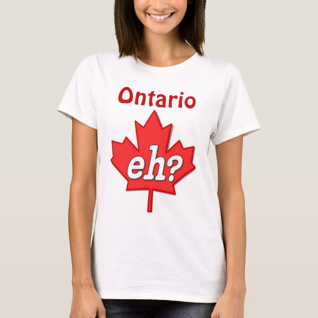 Kanadier Eh? - Ontario T-Shirt (Vorderseite)
