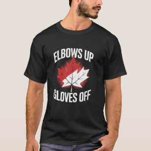 Kanadier unterstützen Elbows Up Gloves Off Stolz a T-Shirt