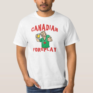 Kanadischer Foreplay-T - Shirt-Männer T-Shirt