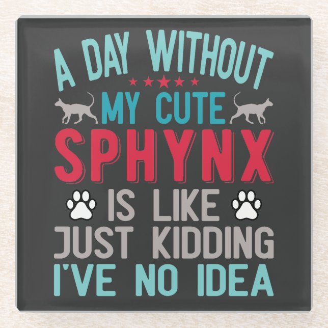 Kanadischer Frisör Sphynx Cat Owner Funny Sprichwo Glasuntersetzer (Vorderseite)