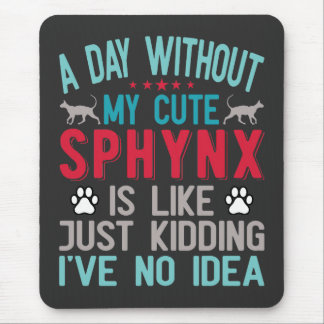 Kanadischer Frisör Sphynx Cat Owner Funny Sprichwo Mousepad