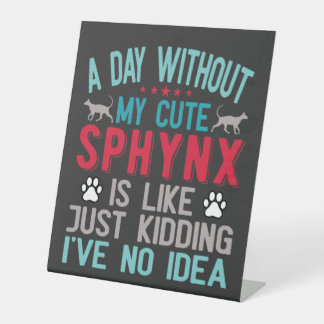 Kanadischer Frisör Sphynx Cat Owner Funny Sprichwo Sockelschild
