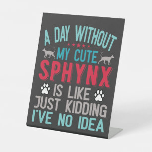 Kanadischer Frisör Sphynx Cat Owner Funny Sprichwo Sockelschild
