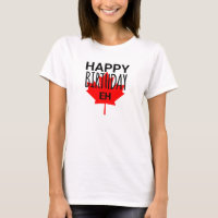 Kanadischer Spaß Happy Birthday Funny Canada Eh Fl