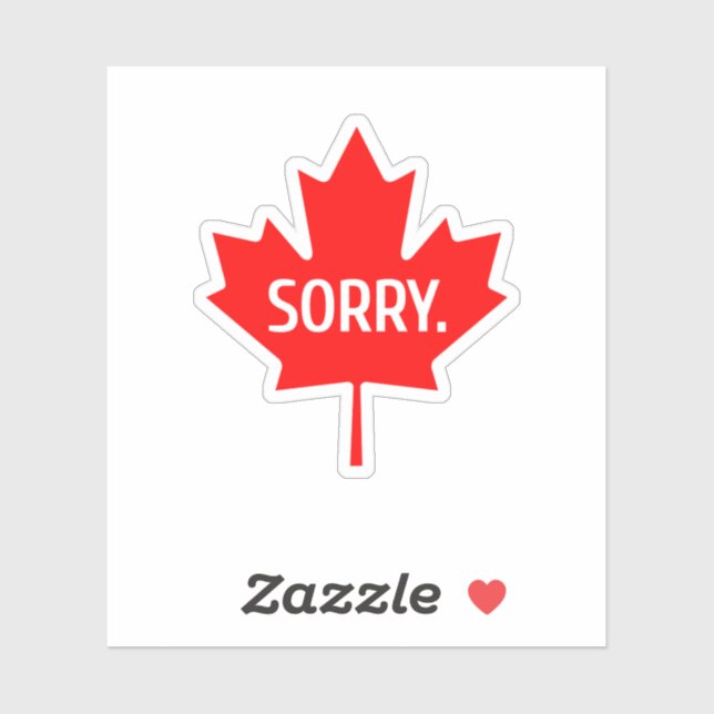 Kanadischer Spaß Sorry Funny Canada Eh Maple Leaf, Aufkleber (Blatt)