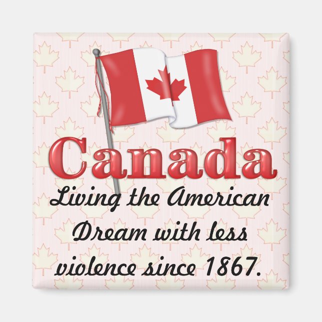 Kanadischer Traum Magnet (Vorne)