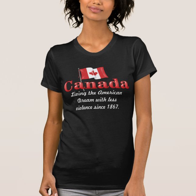 Kanadischer Traum T-Shirt (Vorderseite)