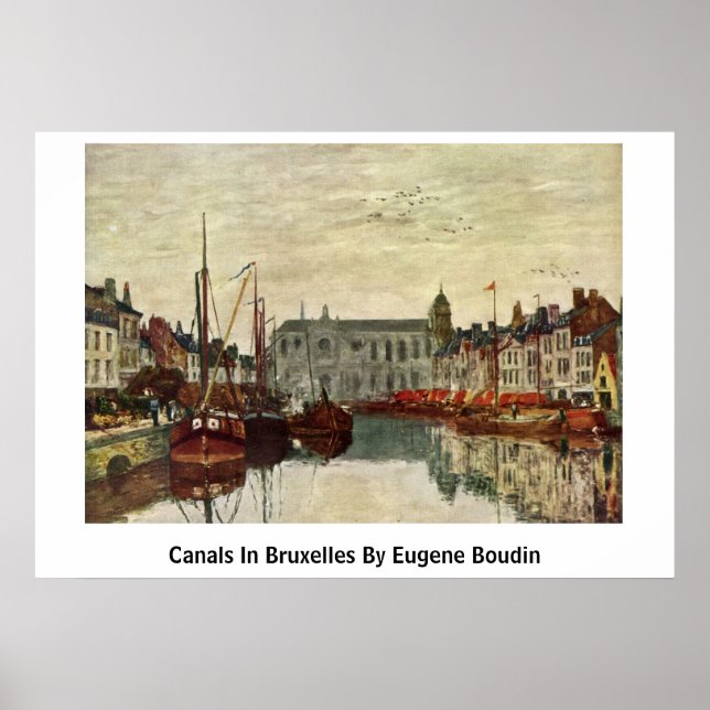 Kanäle von Eugene Boudin in Brüssel Poster (Vorne)