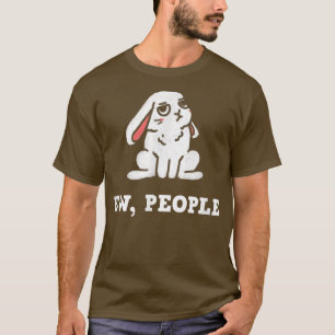 Kaninchen Ew People Design Pet Bunny Liebhaber T-Shirt