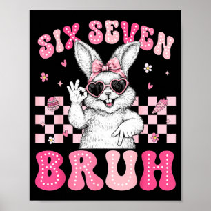 Kaninchen Hase 67 Six Seven Bruh 6 7 Frohe Ostern  Poster