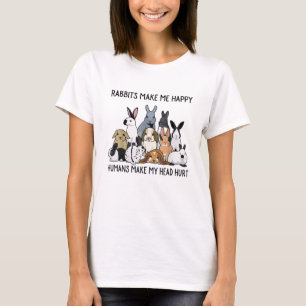 Kaninchen machen mich glücklich Menschen machen m T-Shirt
