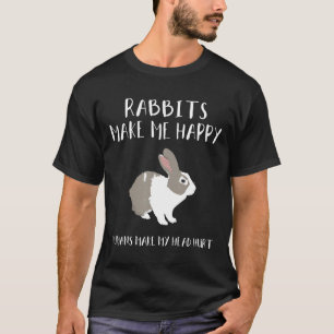 Kaninchen machen mich glücklich Menschen machen mi T-Shirt