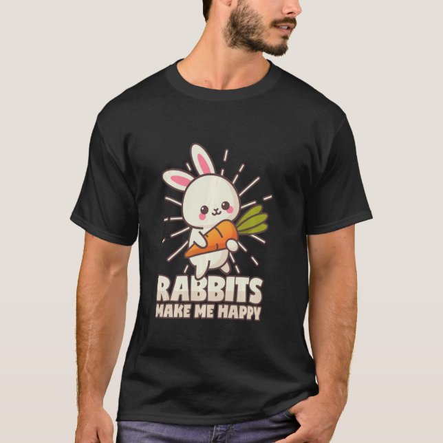 Kaninchen machen mich glücklich T-Shirt (Vorderseite)