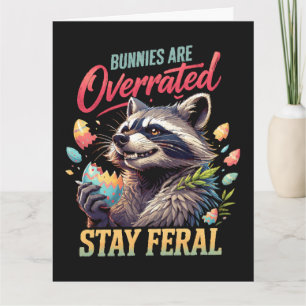 Kaninchen sind überbewertet Bleibt wild Karte