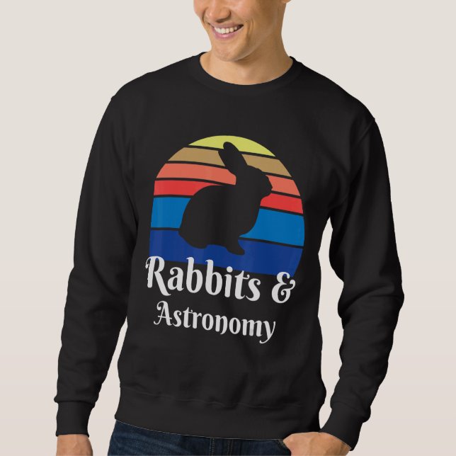 Kaninchen und Astronomie Sweatshirt (Vorderseite)