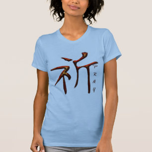 Kanji ASIAN Wort für "PRAY"-Shirt T-Shirt