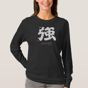 Kanji der Stärke im japanischen Buchstaben Starkes T-Shirt