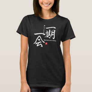 Kanji - einmalige Gelegenheit - T - Shirt