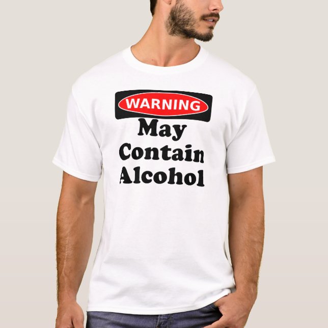 Kann Alkohol enthalten T-Shirt (Vorderseite)