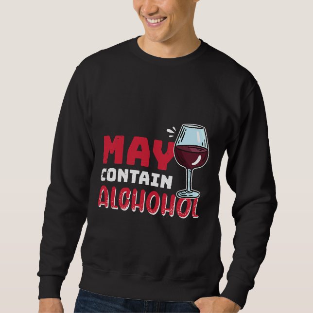 Kann Alkoholwein enthalten 28 Sweatshirt (Vorderseite)