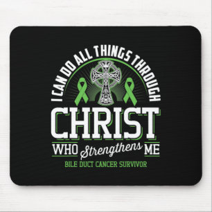 Kann alle Dinge durch Christus Gallengangskrebs Mousepad