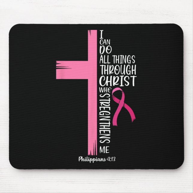 Kann alles durch den Christ Brustkrebs Awa tun Mousepad (Vorne)