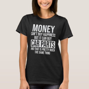Kann Autoteile kaufen Autotyp Automechaniker T-Shirt