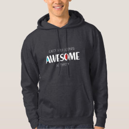 Kann bei 30 auch nicht anders als großartig ausseh hoodie