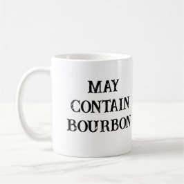 kann Bourbon lustig enthalten Kaffeetasse