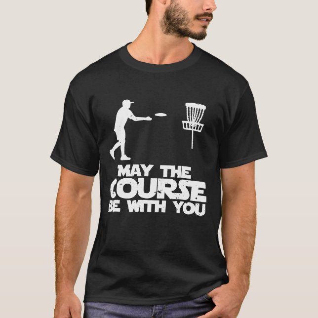 Kann der Kurs mit Ihrem Disk Golf sein T-Shirt (Vorderseite)