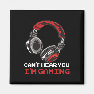 Kann dich nicht hören, ich bin am Gamen - Gamer Zu Magnet