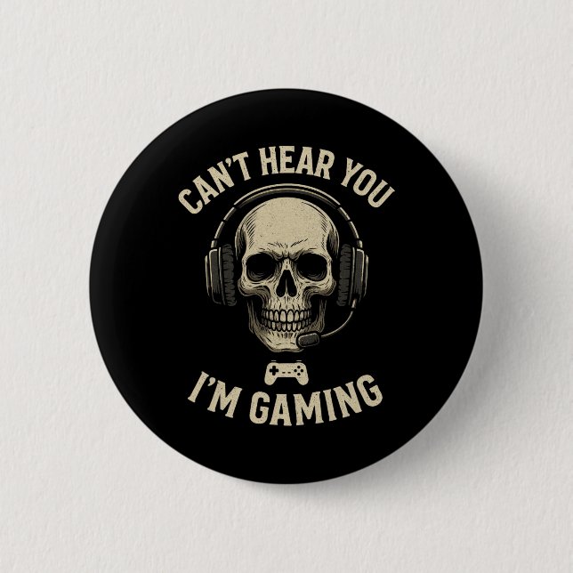 Kann dich nicht hören ich bin am Gamen - Lustiger  Button (Vorderseite)