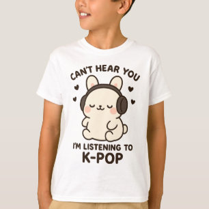 Kann dich nicht hören, ich höre K-Pop-Musik, Kawai T-Shirt