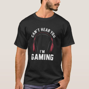 Kann dich nicht hören Ich zocke Lustige Gamer Jung T-Shirt