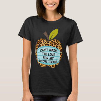 Kann die Liebe nicht für meinen Tageslehrer fragen T-Shirt