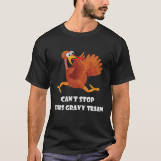 Kann diesen Gravy Train Erntedank nicht stoppen Fu T-Shirt