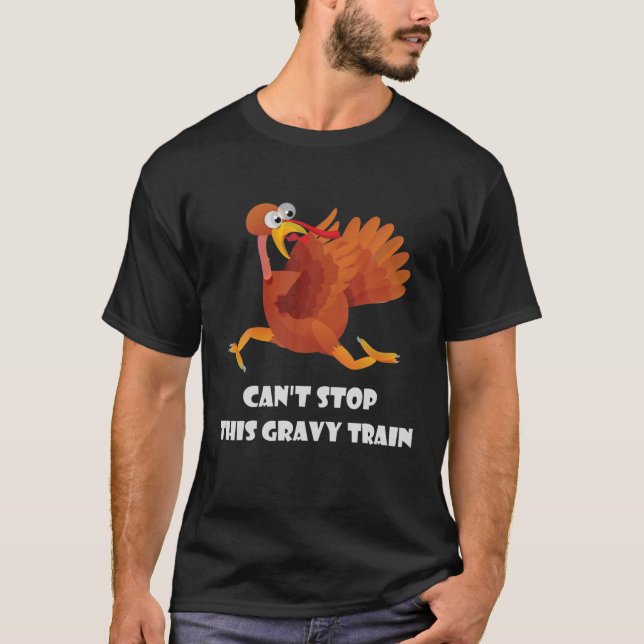 Kann diesen Gravy Train Erntedank nicht stoppen Fu T-Shirt (Vorderseite)