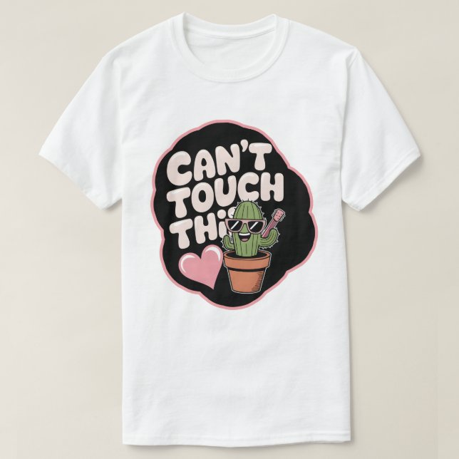 Kann diesen Kakteen nicht Touch T-Shirt (Design vorne)