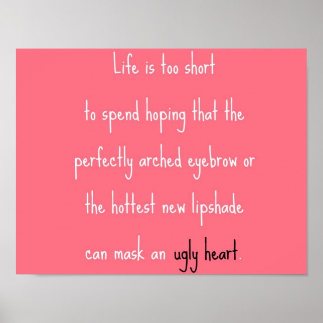 Kann ein hässliches Herz nicht verbergen Poster (Vorne)