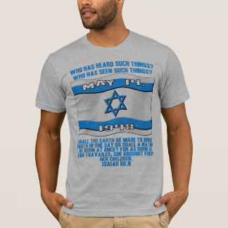 Kann eine Nation an einem Tag geboren sein? T-Shirt