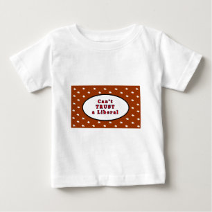 Kann einem liberalen Braun nicht trauen, das MUSEU Baby T-shirt