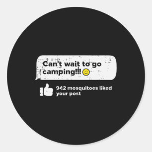 Kann es kaum erwarten, Camping zu gehen Mücken Cam Runder Aufkleber