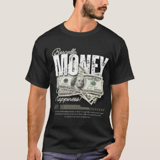 Kann Glück kaufen! T-Shirt