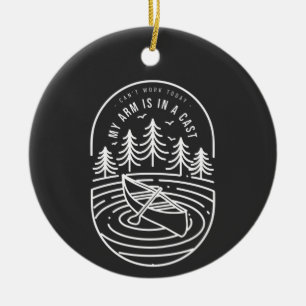 Kann heute nicht arbeiten, mein Arm ist in einer K Keramik Ornament